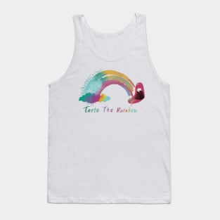 Taste the rainbow adult humor Tank Top